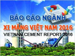 Phát hành Ấn phẩm Báo cáo ngành Xi măng Việt Nam 2016