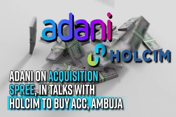 Adani Group đề nghị mua lại cổ phần của các Công ty con của Holcim